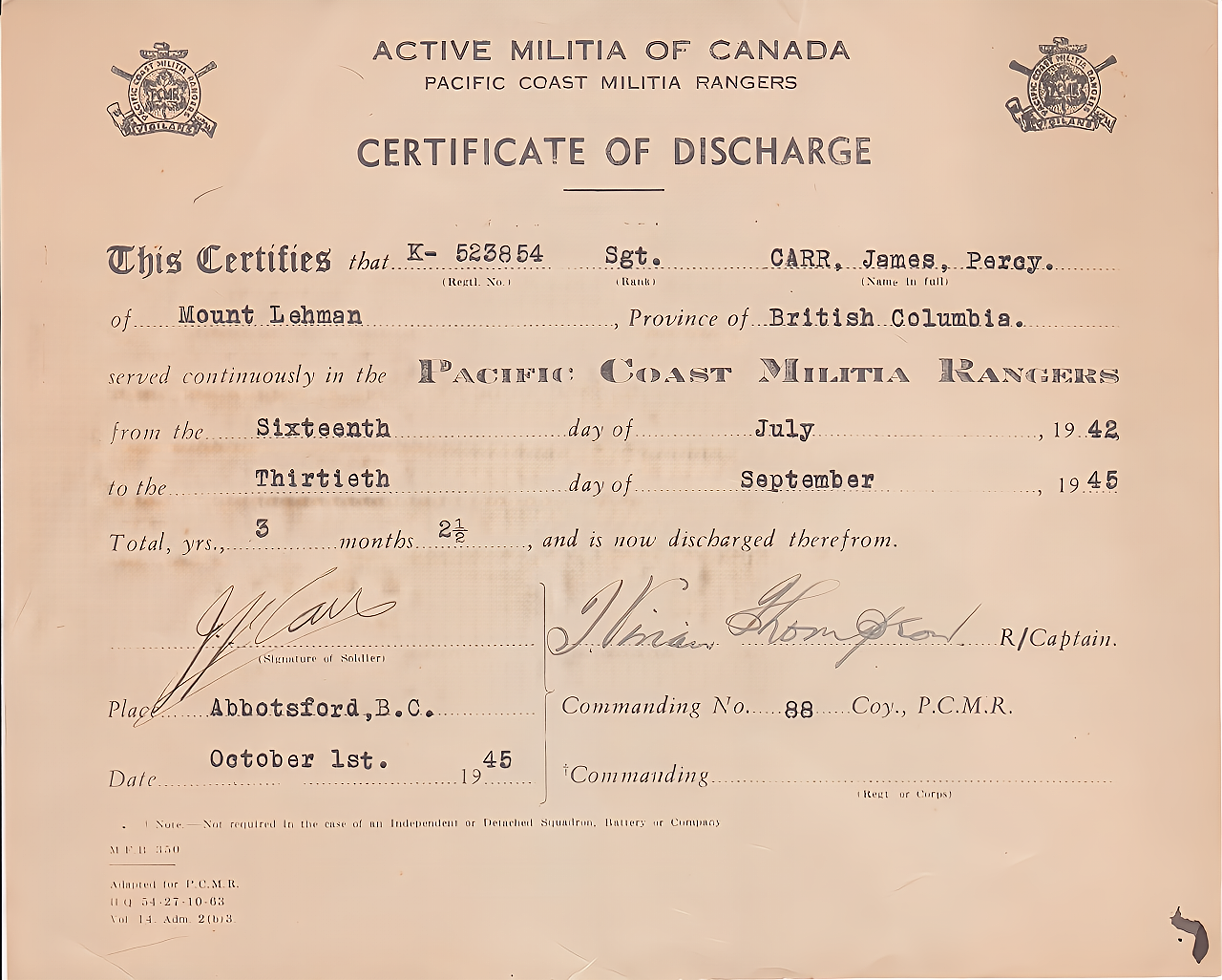 Historical military discharge certificate from the Active Militia of Canada, Pacific Coast Militia Rangers, issued to Sergeant James Parcy Carr of Mount Lehman, British Columbia, serving from July 16, 1942 to September 30, 1945, signed and stamped at