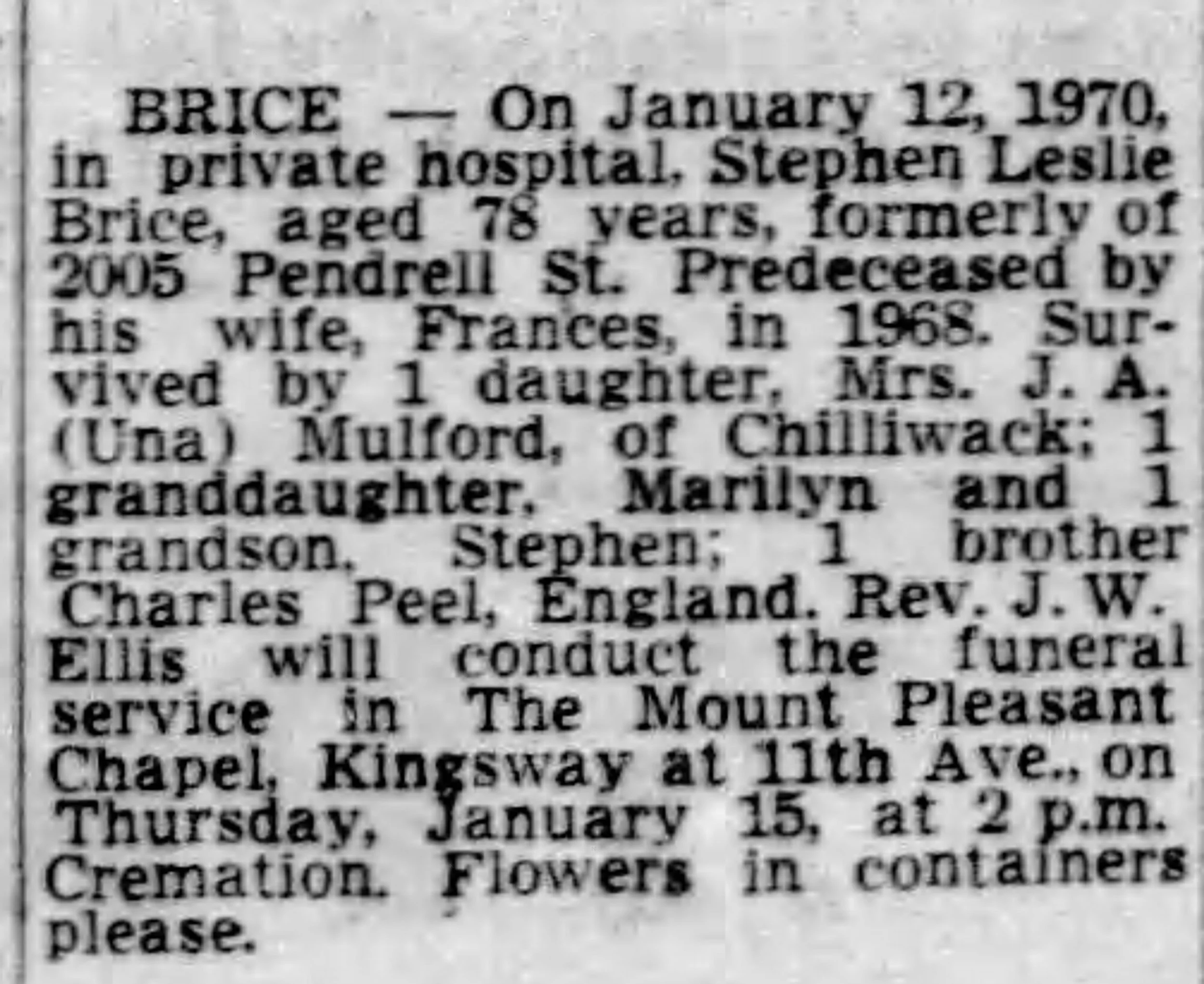 Obituary notice for Stephen Leslie Brice, who died on January 12, 1970, in a private hospital at age 78. He was formerly of 205 Pendrel St., survived by his wife Frances, one daughter Mrs. J. A. Mulford, and one granddaughter Marilyn, one grandson St
