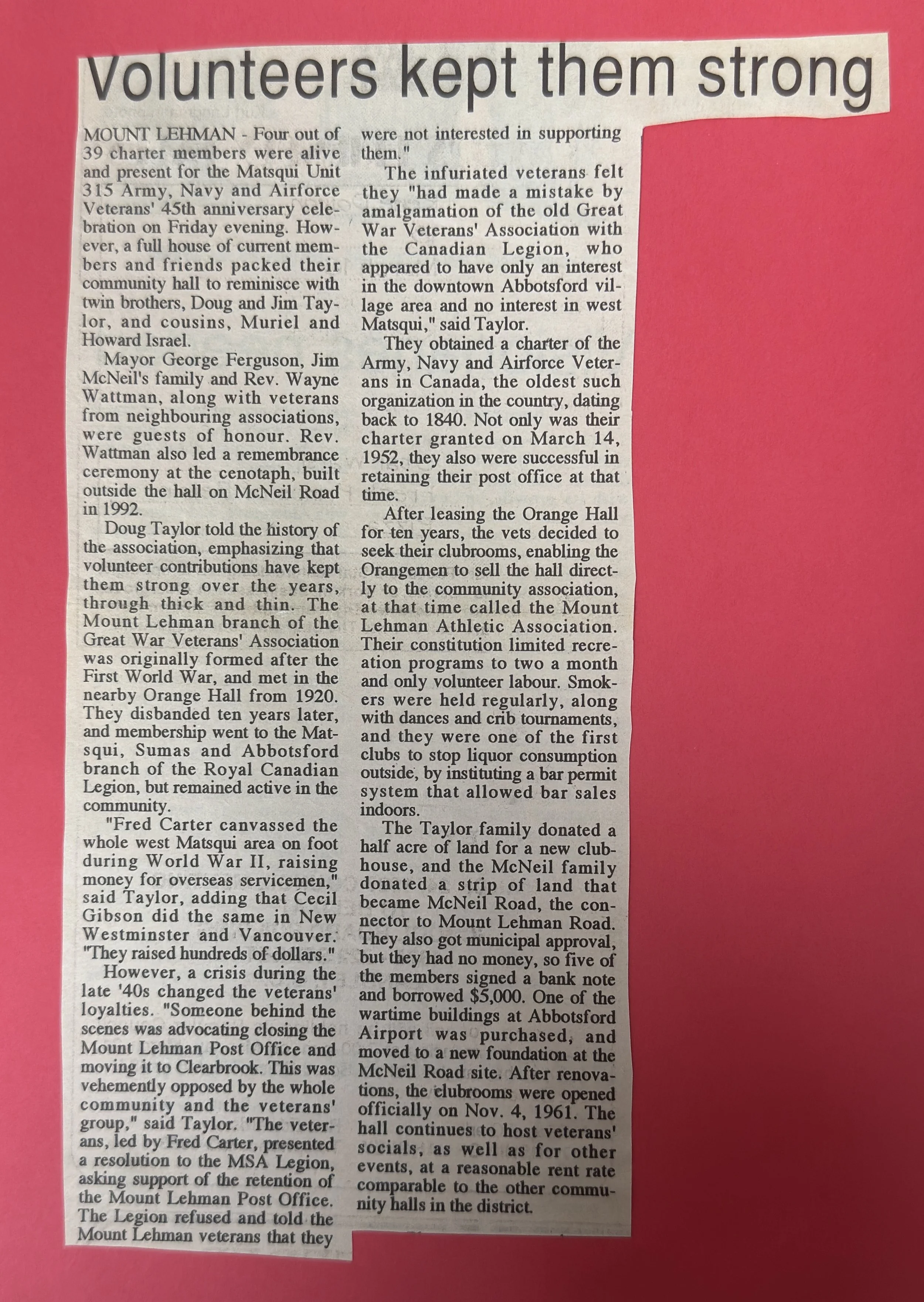 A newspaper article titled "Volunteers kept them strong" discussing the history and activities of the Mount Lehman branch of the Great War Veterans' Association, including their dedication, land donations, and community events.