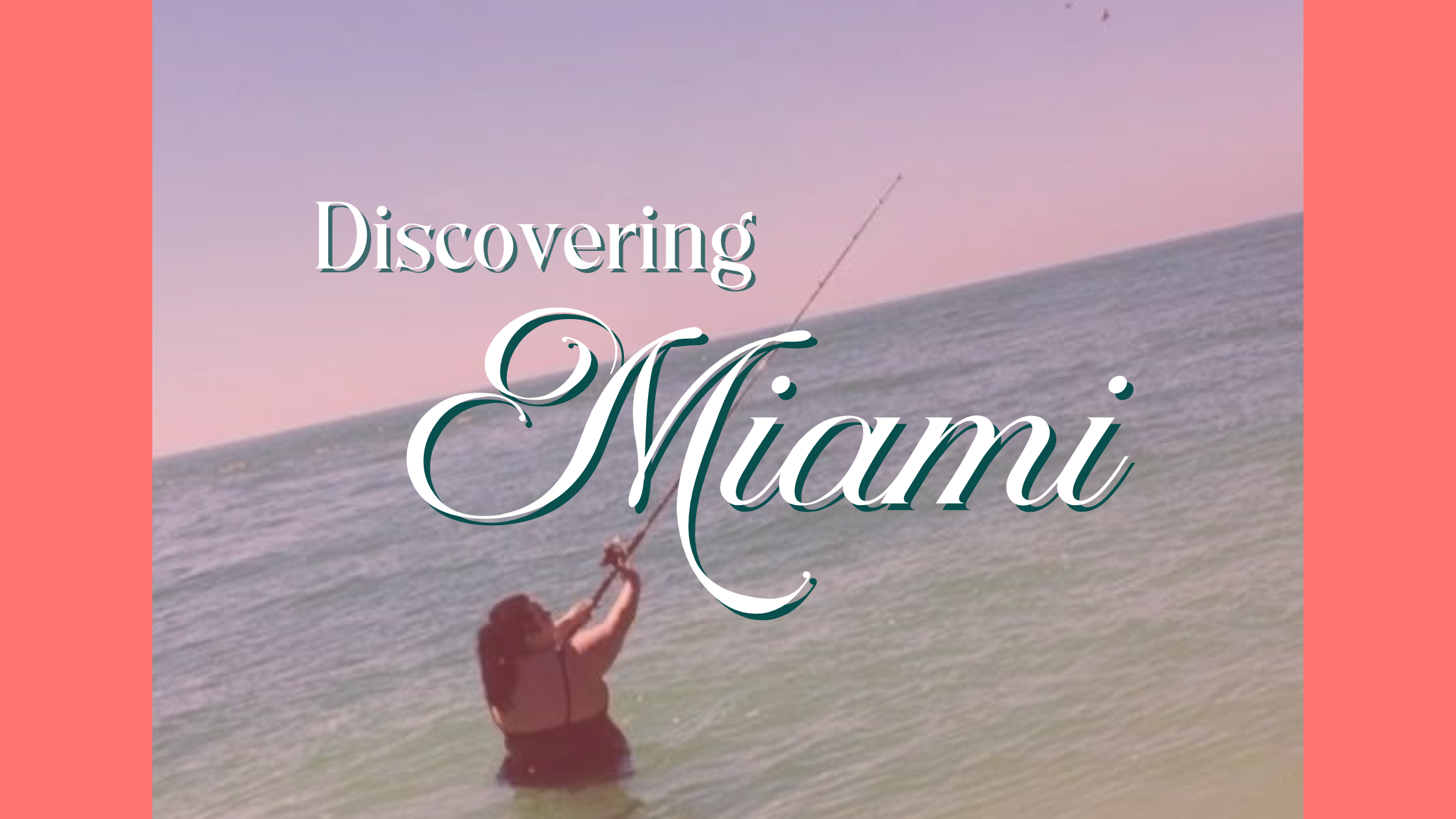 Discovering Miami