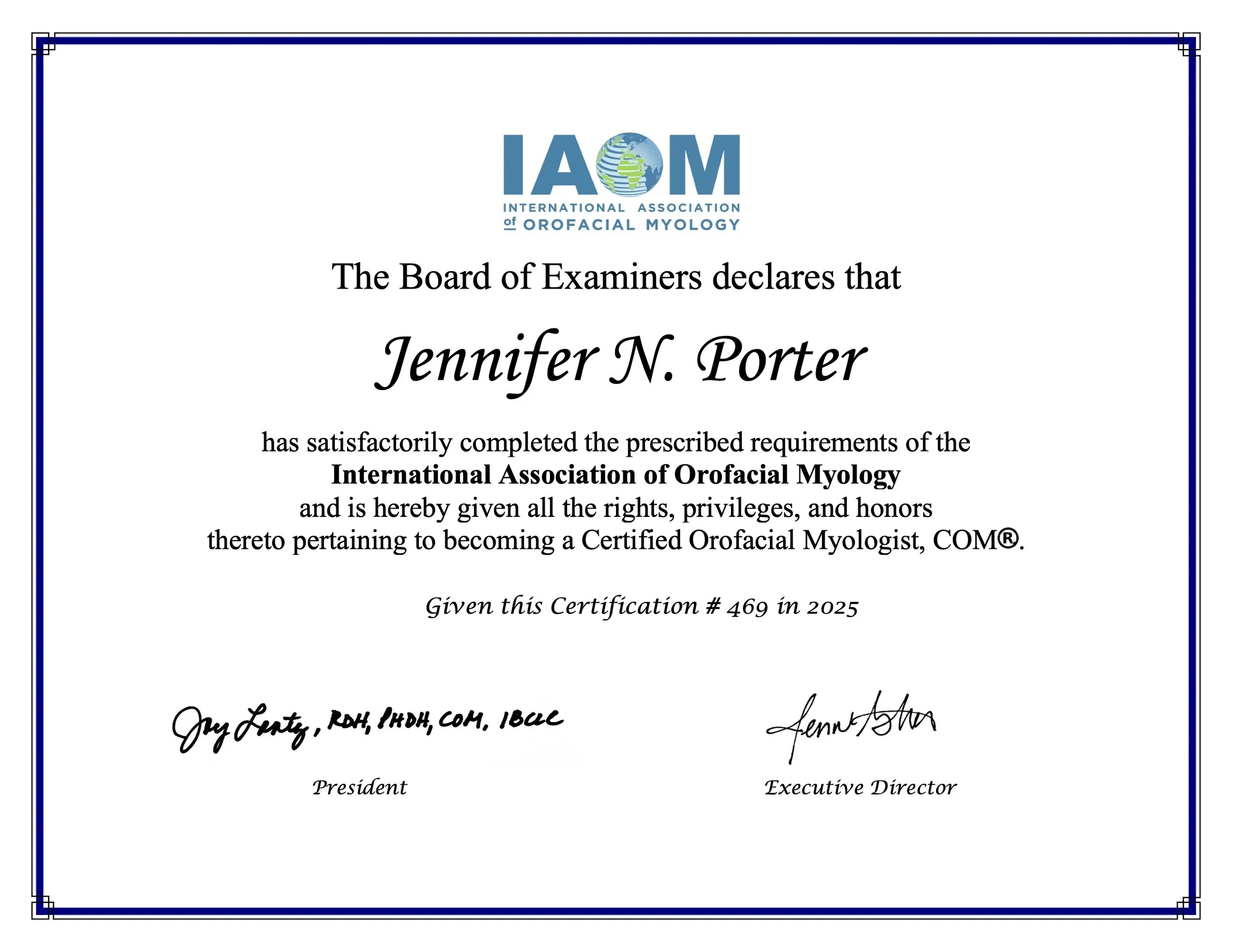 Certificate of certification for Jennifer N. Porter from the International Association of Orofacial Myology, signed by the president and executive director, with a blue border and the IAOM logo at the top.