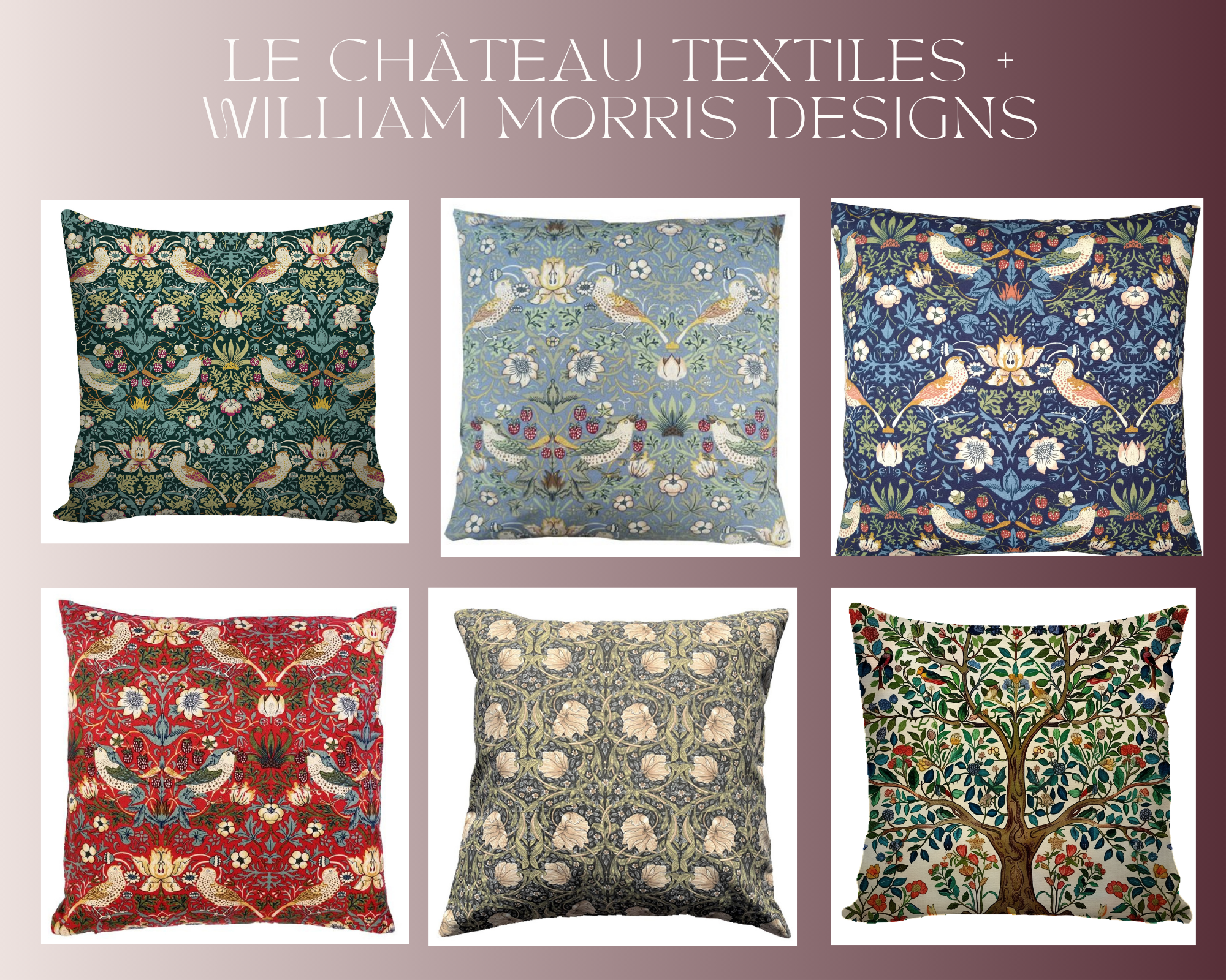 These are some of the colors available from Le Château Textiles licensed William Morris designs. 