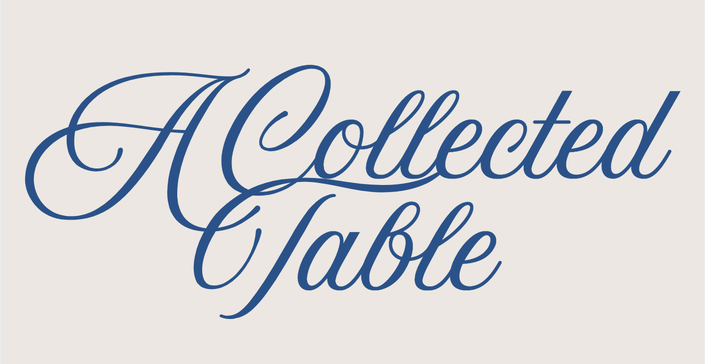 A Collected Table