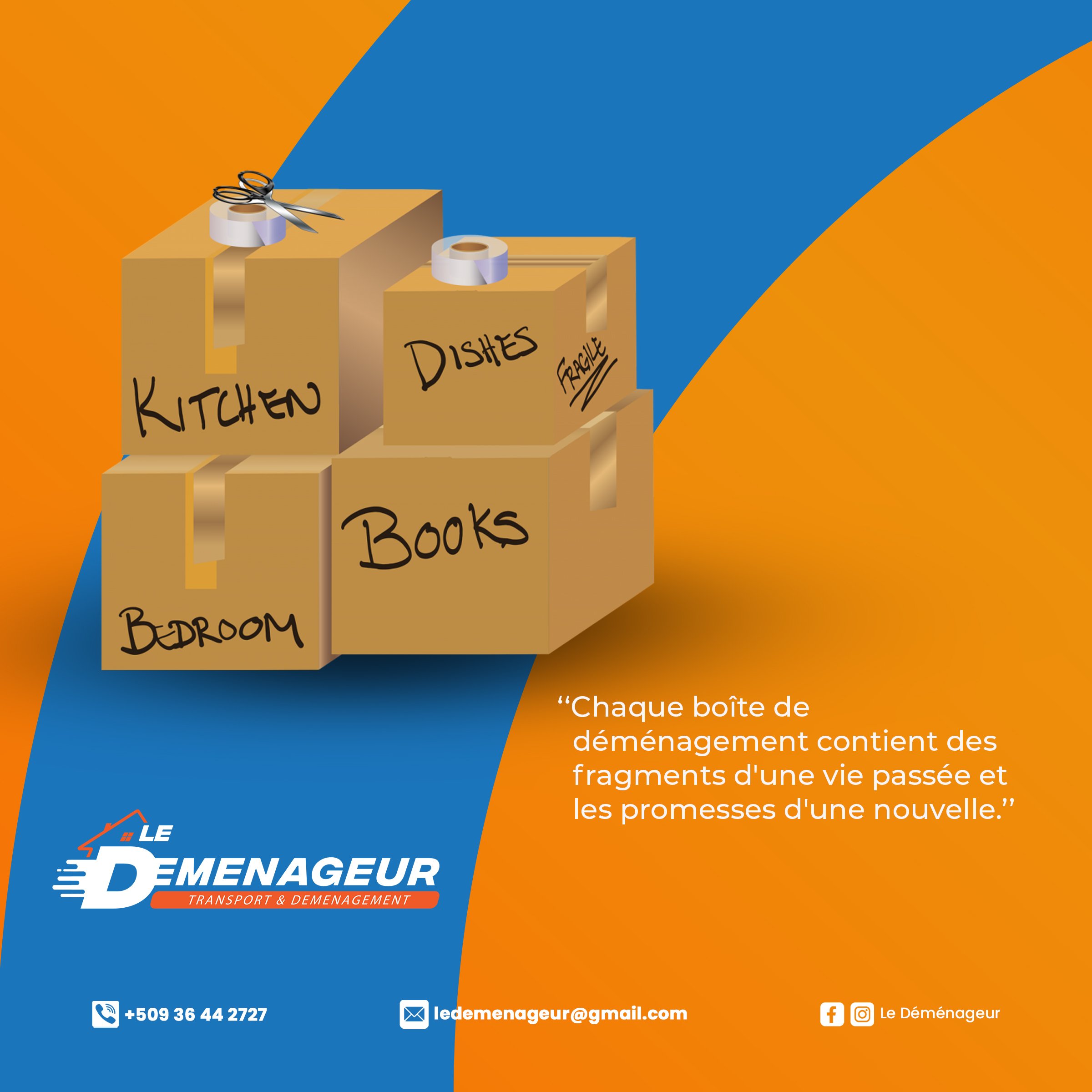 Illustration of cardboard boxes labeled 'Kitchen,' 'Dishes,' 'Bedroom,' and 'Books,' with tape and scissors on top of the boxes. The background is divided into orange and blue sections. Text in French says, 'Chaque boîte de déménagement contient des fragments d'une vie passée et les promesses d'une nouvelle.' Logo and contact information for a moving company called 'Le Déménageur' are at the bottom.