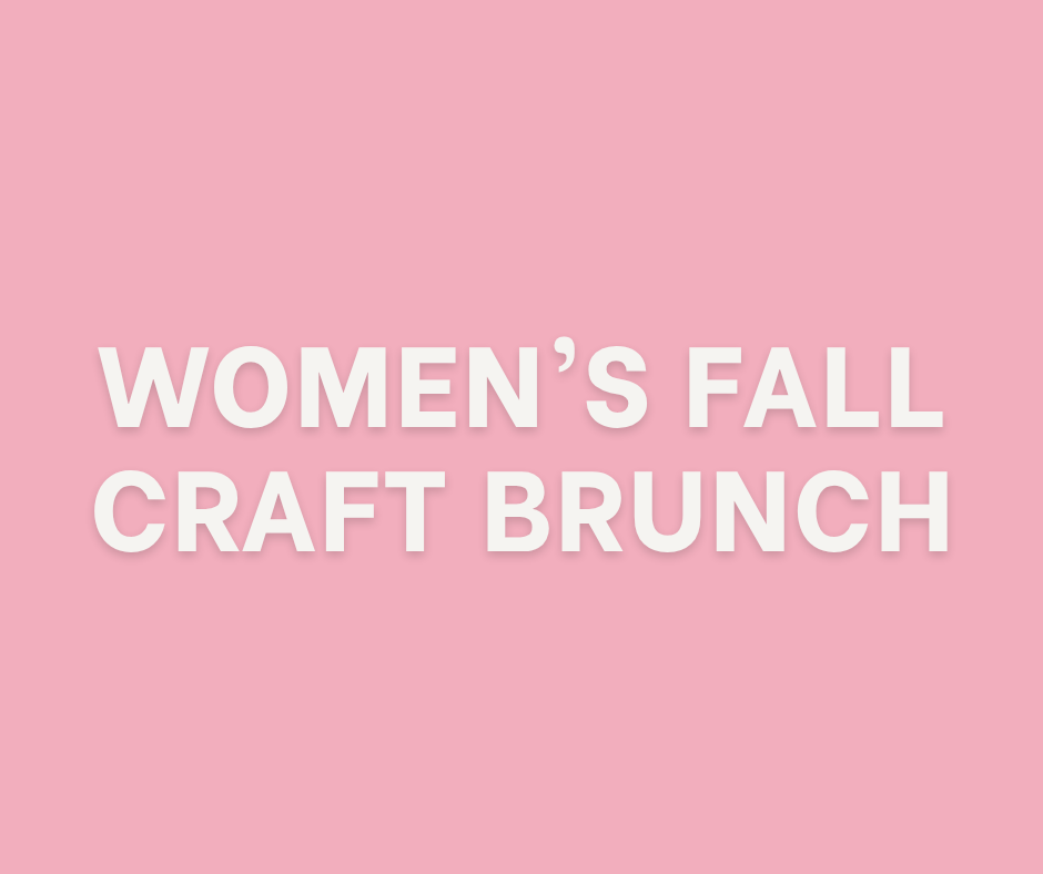 Women's Fall Craft Brunch
