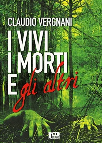 RECENSIONE: I Vivi, i Morti e gli Altri