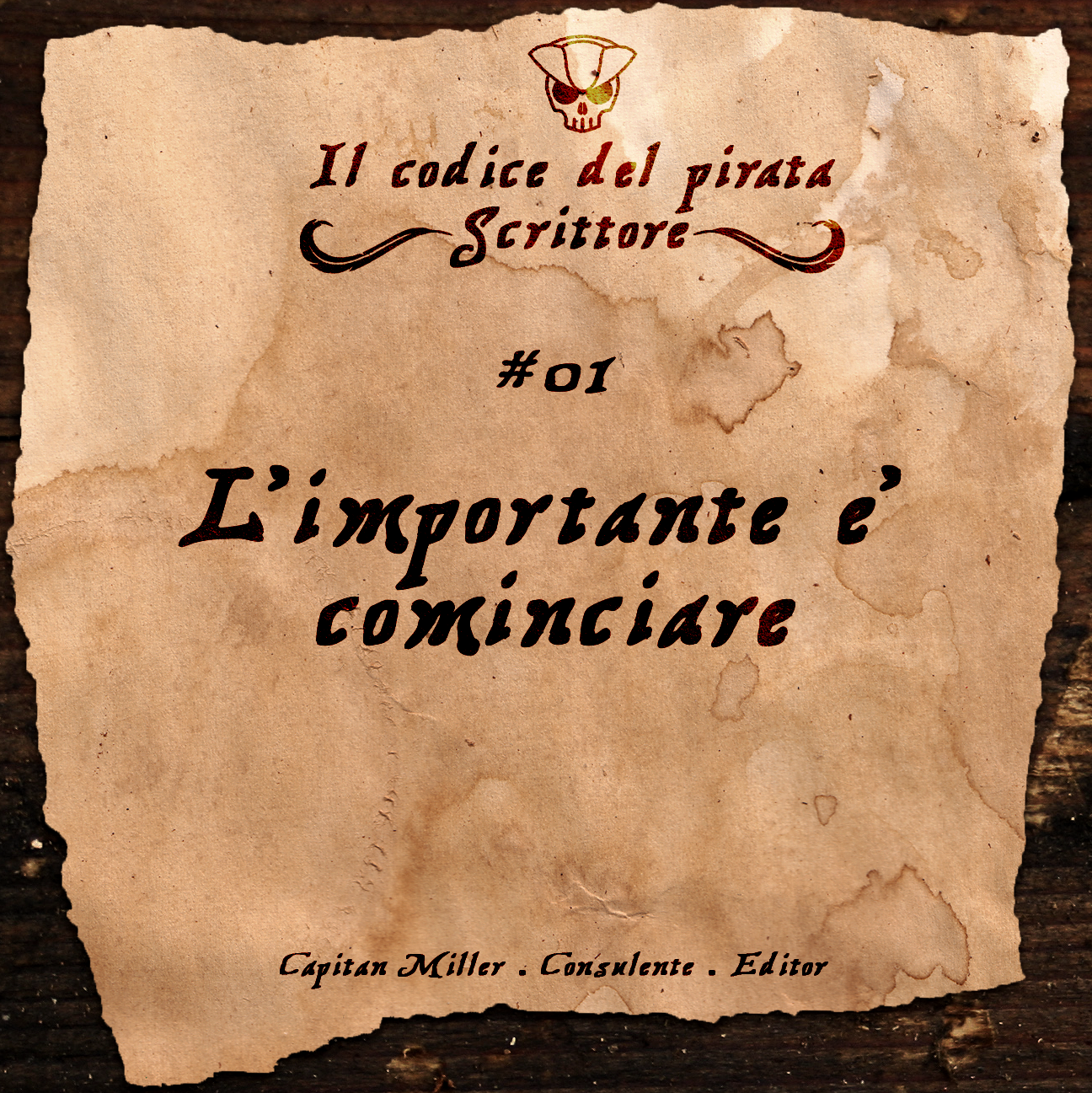IL CODICE DEL PIRATA SCRITTORE #1 "L'importante è cominciare"