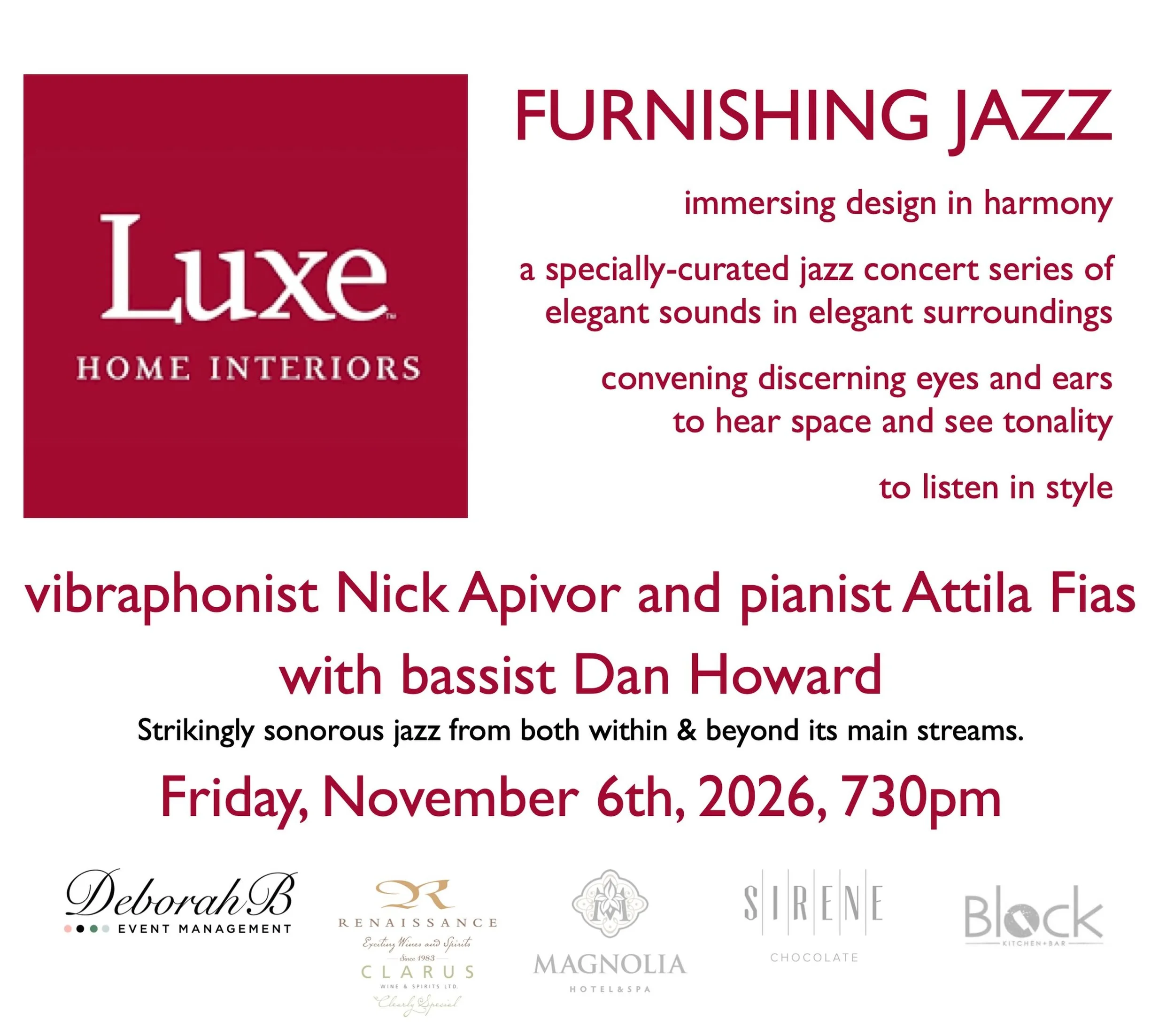 🎶 FURNISHING JAZZ &mdash; Friday, November 6th, 730pm 🎶

Strikingly sonorous is vibraphonist Nick Apivor on jazz both within &amp; beyond its main streams&mdash;as is pianist Attila Fias, who joins for an instrumentally very special concert with Da