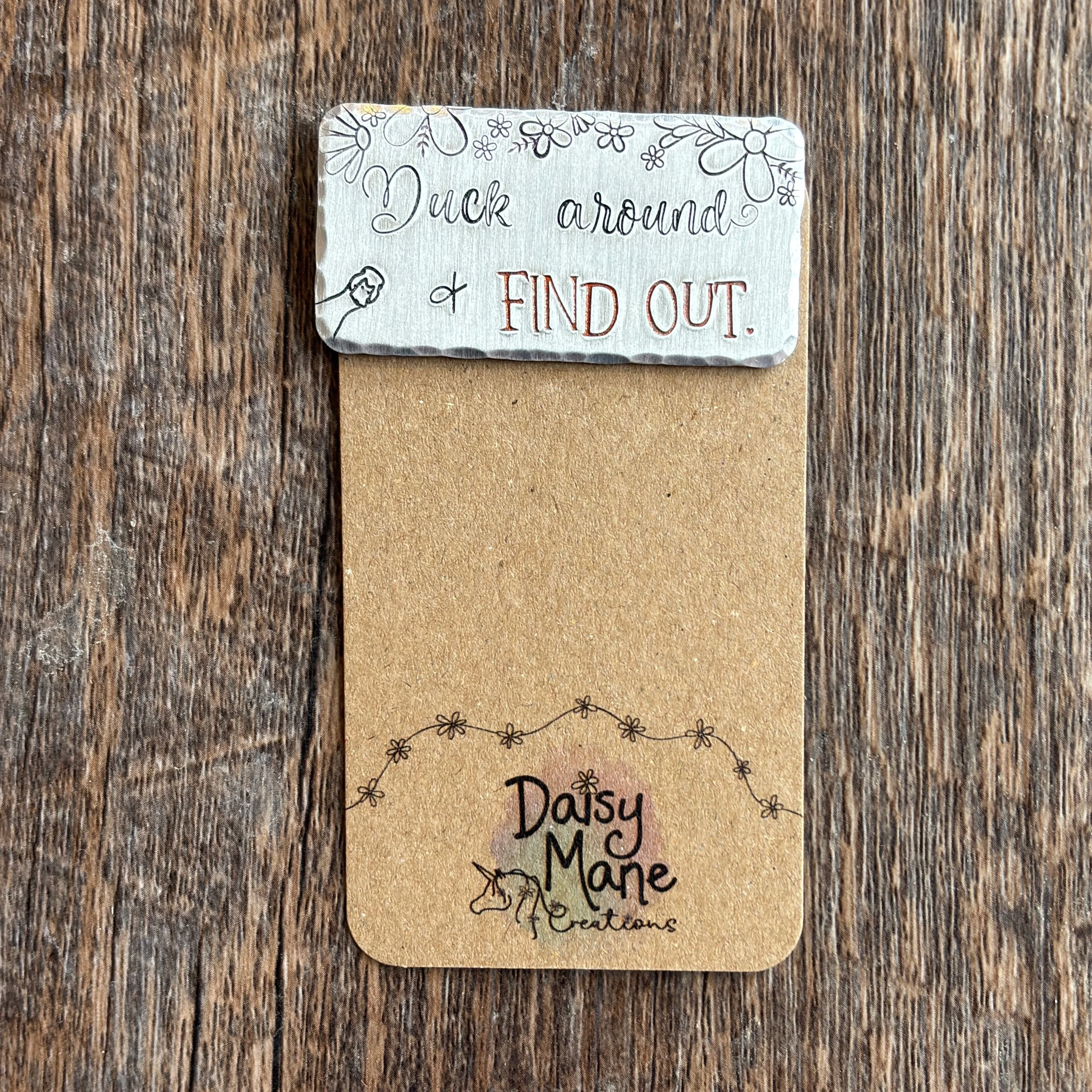“Duck Around & Find Out” Magnet
