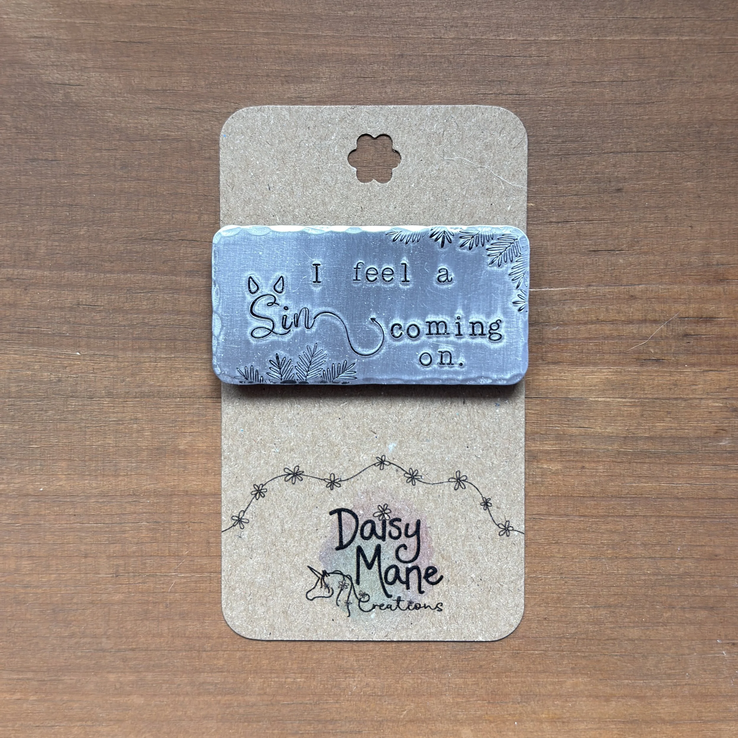 "I Feel a Sin Coming On" Magnet