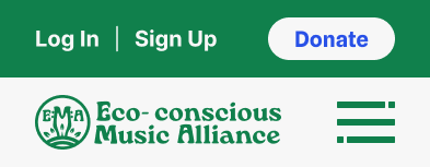 Screenshot of Eco-conscious Music Alliance website header with 'Log In', 'Sign Up', and 'Donate' buttons.