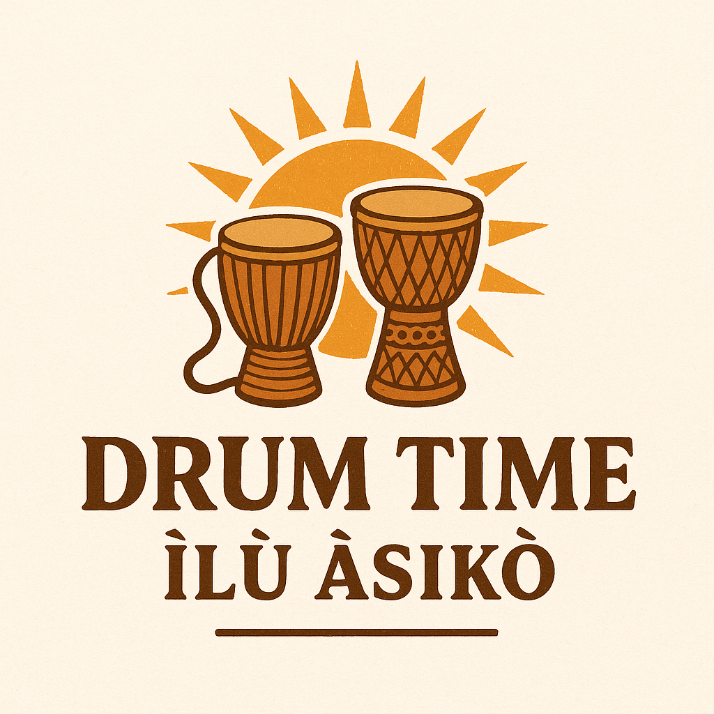 Illustration of two drums with a sun behind them, with the text "DRUM TIME" and "ÌLU ÀSIKÒ" below.