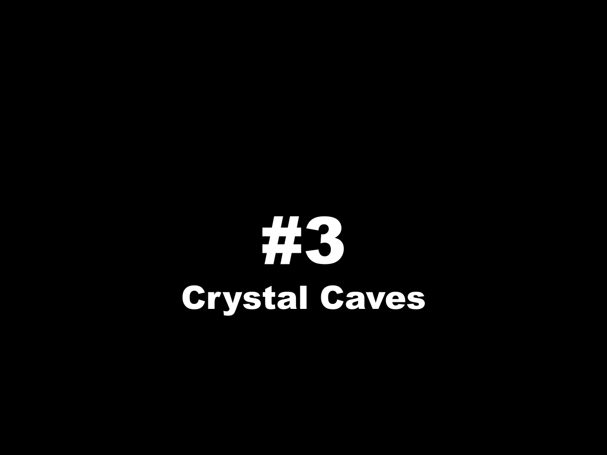 Crystal Caverns