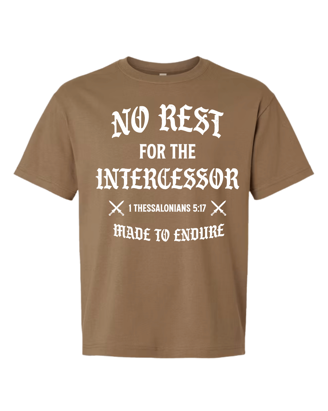 NO REST FOR THE INTERCESSOR TEE