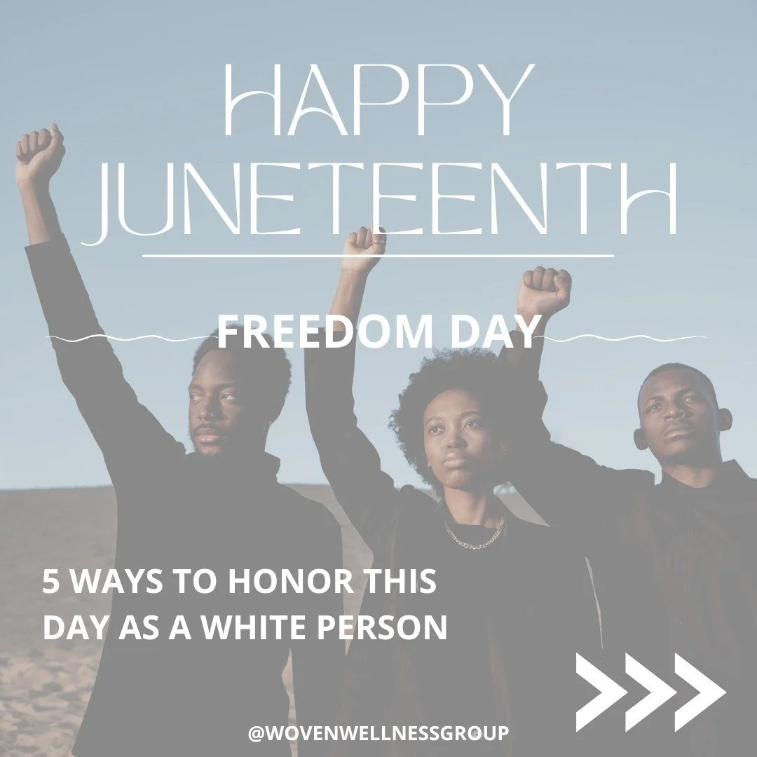 Happy Juneteenth!

As your newsfeed fills up with posts celebrating the freedom and the ongoing challenges for racial justice in our world, we wanted to also offer ways for white people to show up in a meaningful way to show support and allyship to t