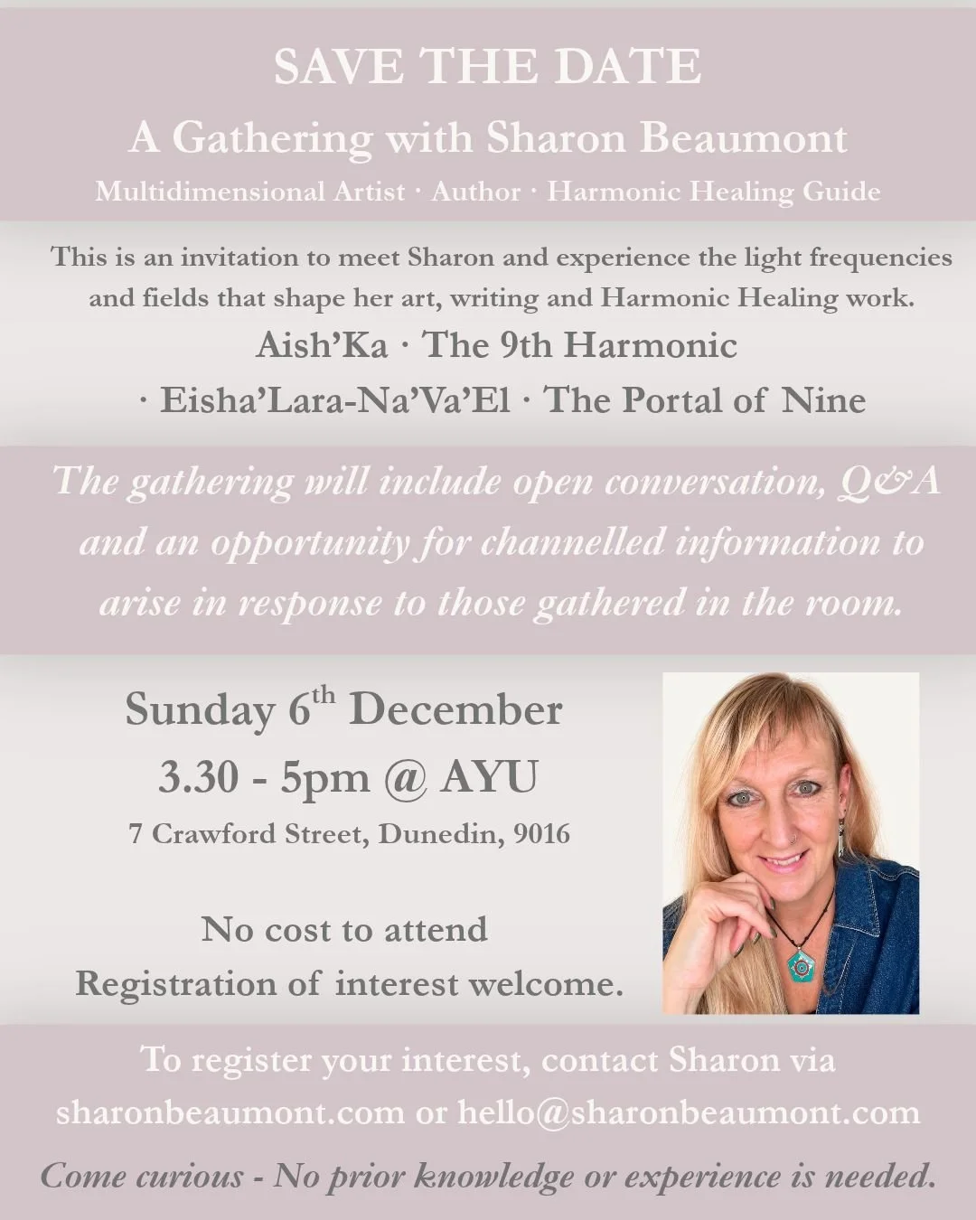 Invitation flyer for a gathering with Sharon Beaumont, a multidimensional artist and author, scheduled for Sunday, December 6th, from 3:30 to 5 pm at AYU, 7 Crawford Street, Dunedin, with a photo of a woman with blonde hair wearing a denim jacket and a turquoise pendant.