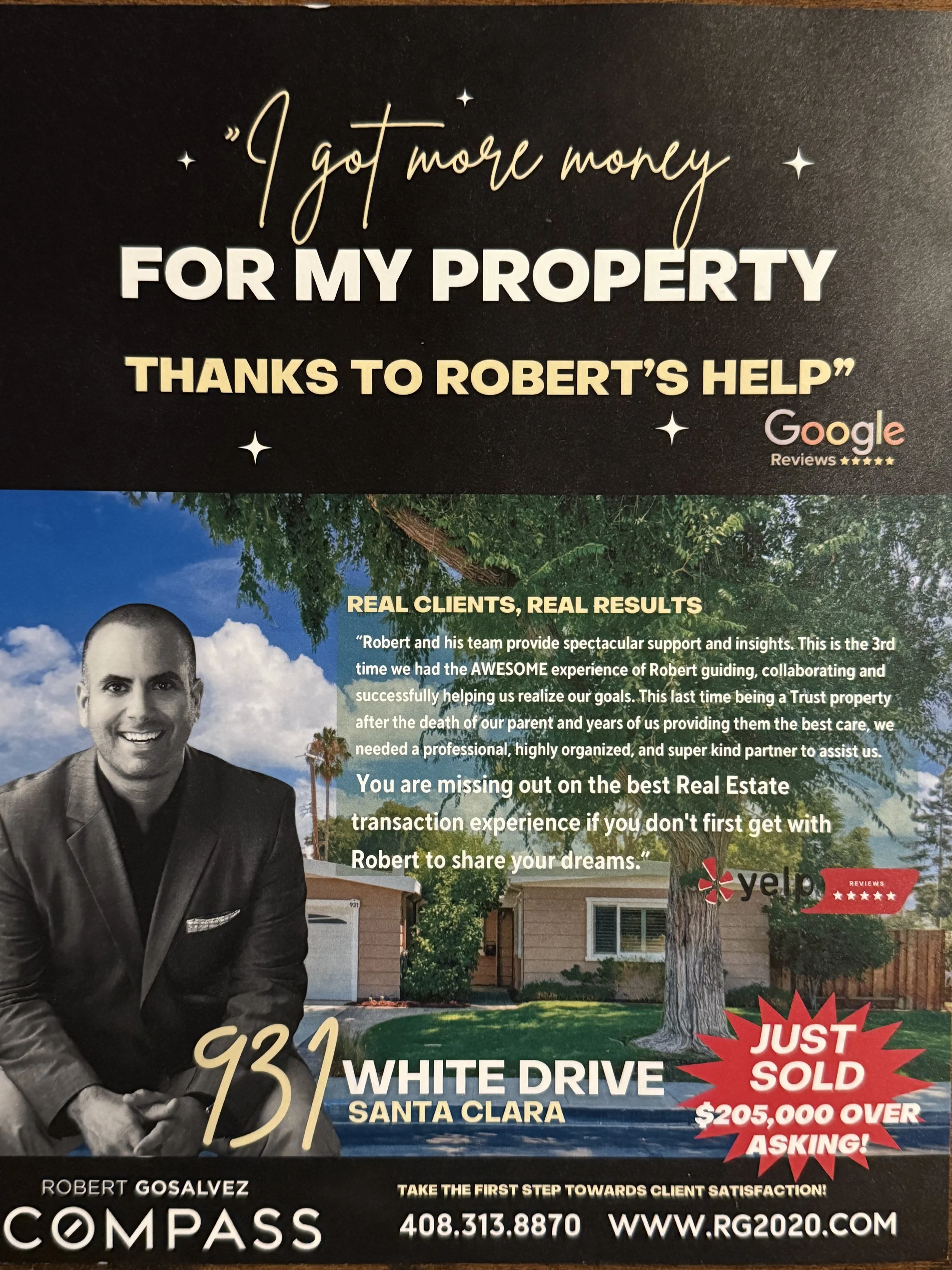 Real estate flyer for Robert Gosalvez at Compass, showcasing a house at 131 White Drive, Santa Clara, with a picture of a smiling man in a suit, trees, blue sky, and house in the background. Includes client testimonial, reviews, contact info, and a "Just Sold" badge.
