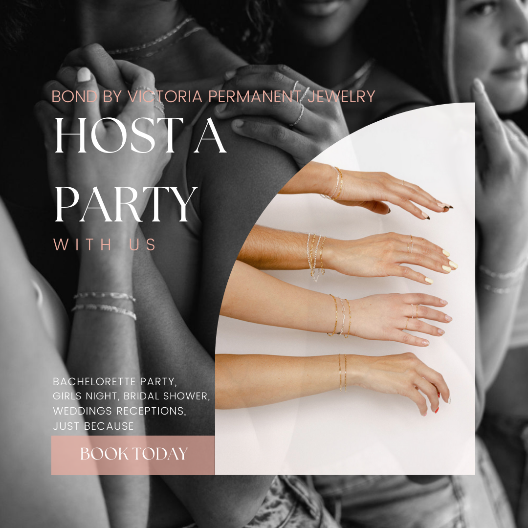 Advertisement for Victoria Permanent Jewelry offering to host parties like bachelorette parties, girls' nights, bridal showers, and weddings reception, featuring images of hands with jewelry.