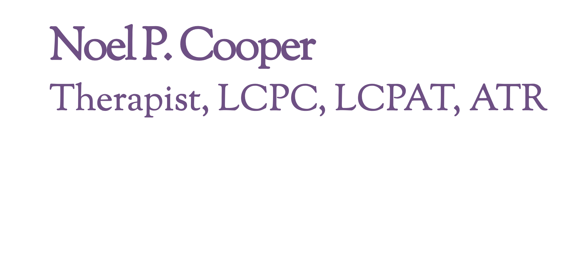 Business card with name 'Noel P. Cooper,' title 'Therapist,' and qualifications 'LCP, LCPAT, ATR' in purple text on a black background.