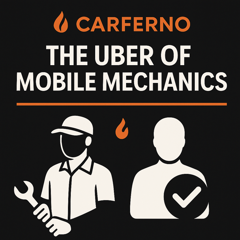 Carferno — The “Uber for Mobile Mechanics”… Except Mechanics Keep ALL Their Earnings