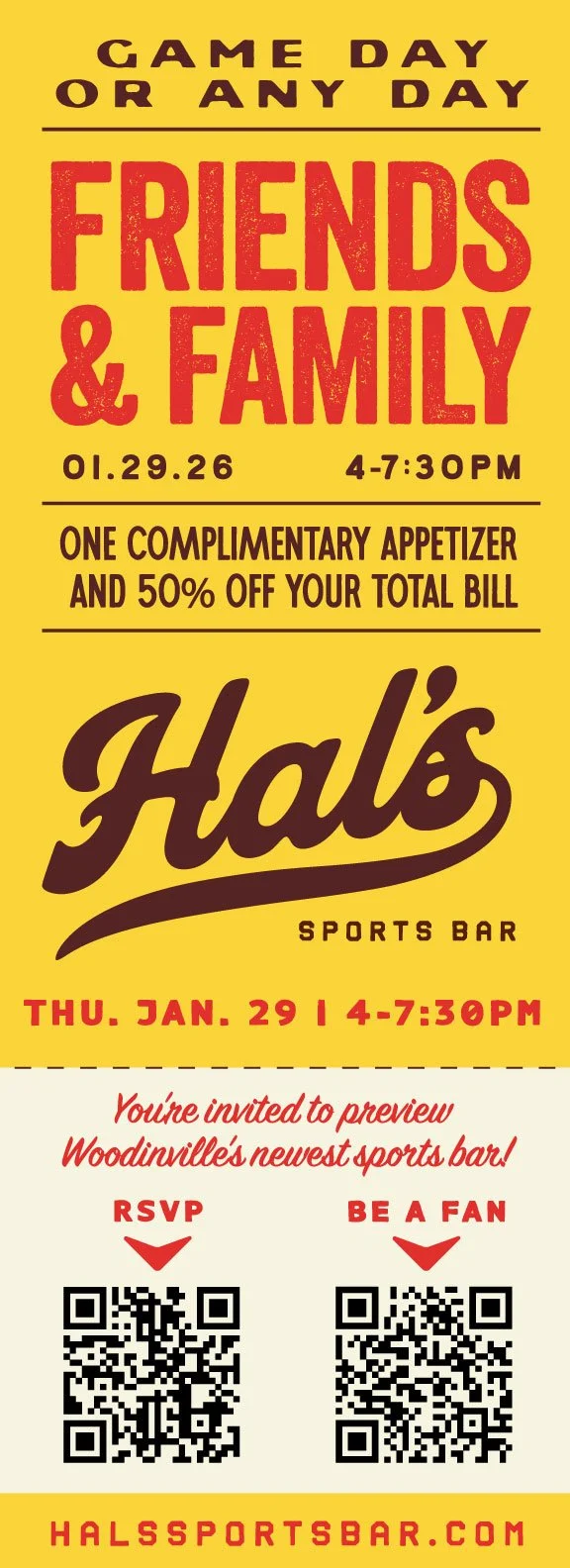 Event flyer for a friends and family game day at Hal's Sports Bar on January 29, 2026, from 4 to 7:30 PM, offering a complimentary appetizer and 50% off the total bill, with RSVP and fan QR codes.