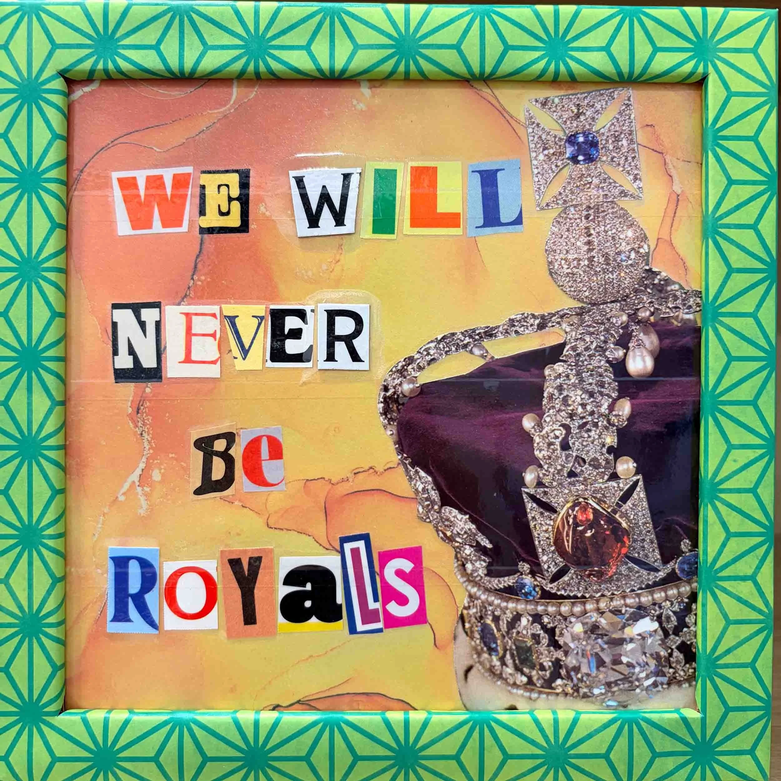 012_We Will Never Be Royals_Compressed.jpg