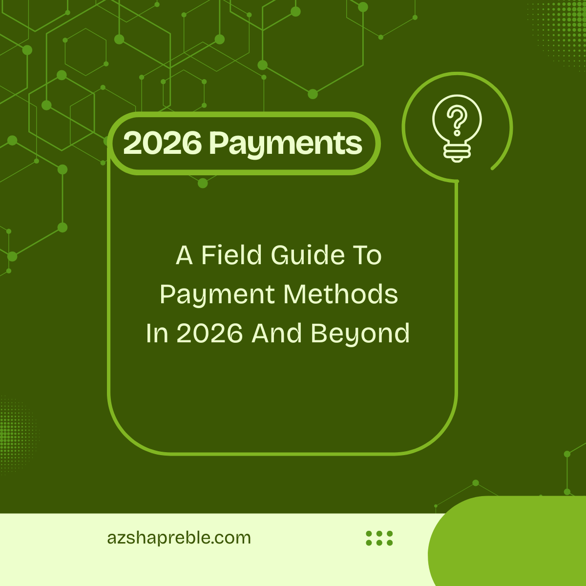 A field guide to payment method strategy (2026 edition)