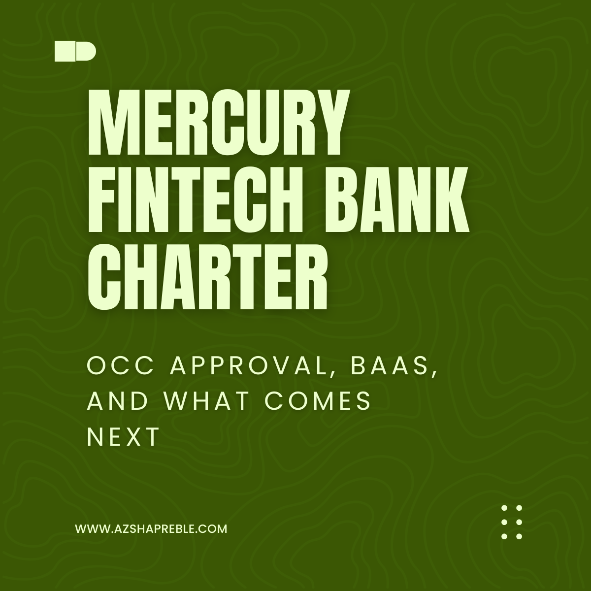 Mercury Fintech Bank Charter: OCC Approval, BaaS, and What Comes Next