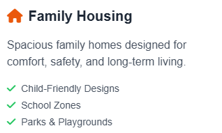 Family Housing information listing child-friendly designs, school zones, parks, and playgrounds.