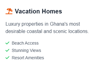 Text listing features of vacation homes in Ghana, including beach access, stunning views, and resort amenities.