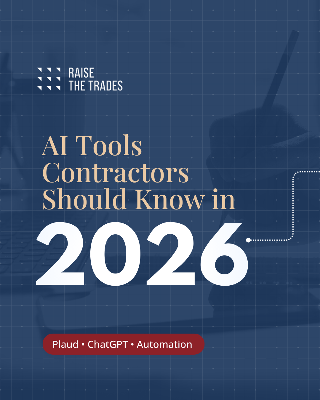 AI Tools for Contractors: 3 Practical Tools Worth Trying in 2026
