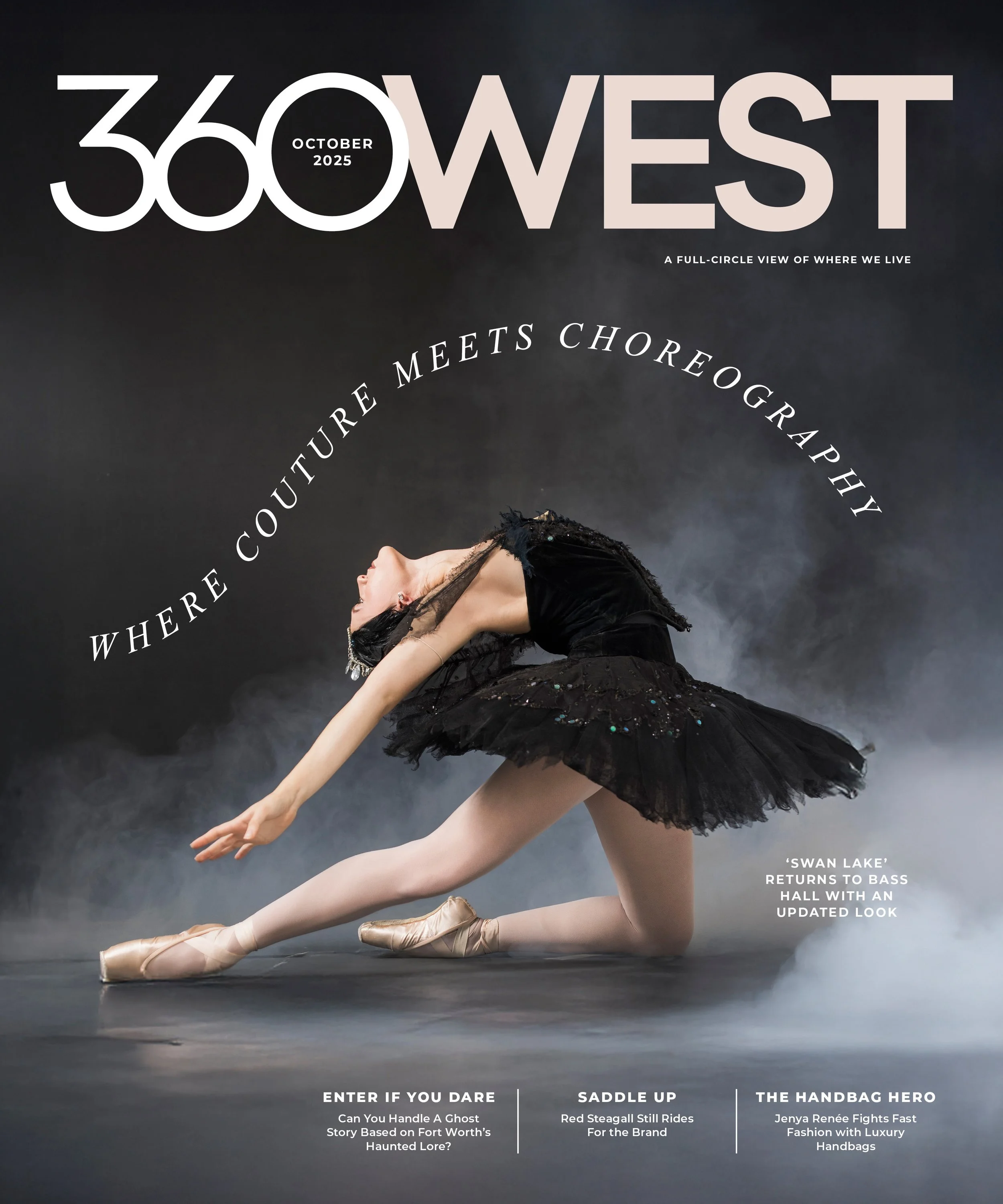 Magazine cover of 360 West October 2025 featuring a ballet dancer in a black tutu performing on stage with fog, with headlines about dance, ghost stories, branding, and handbags.