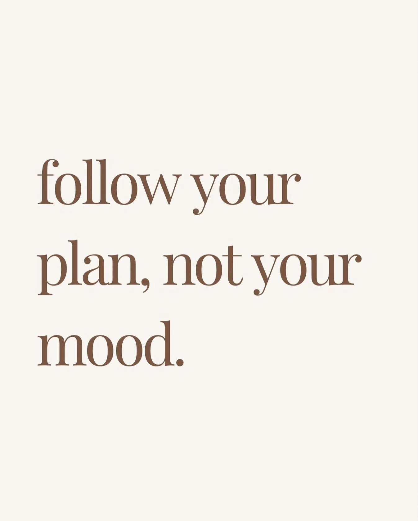 Your mood will fluctuate&hellip;some days you&rsquo;ll feel motivated, other days not so much. 🌿
Following your plan means showing up for yourself even when it&rsquo;s hard, even when your brain says &ldquo;nah.&rdquo;
Consistency over comfort = pro
