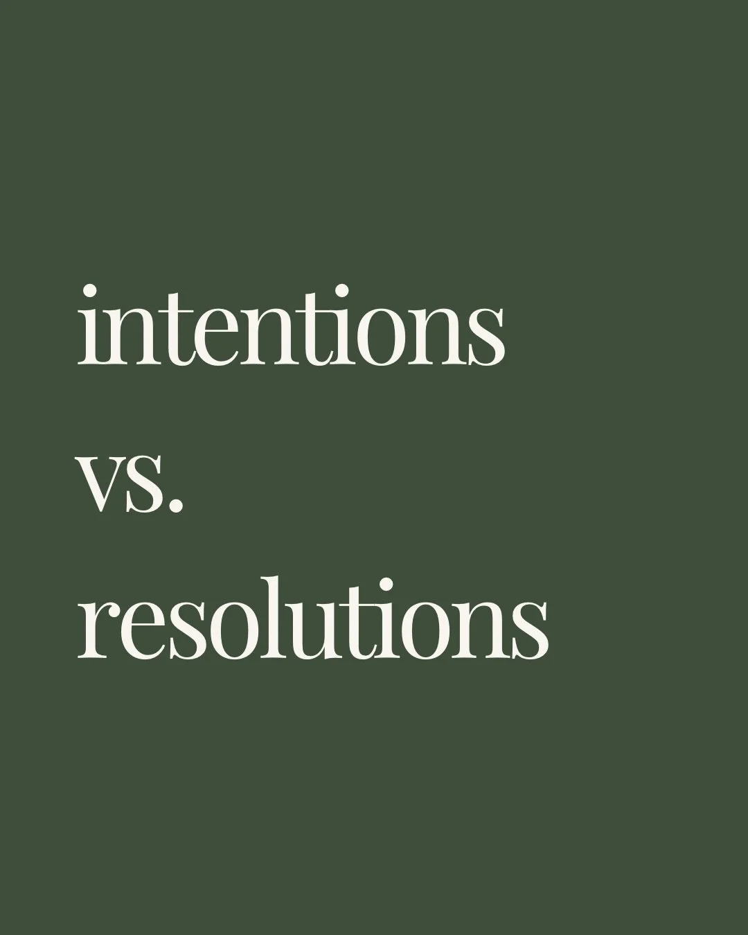 The way we set goals can impact our mental health. 

Resolutions often focus on outcomes and perfection, making us feel guilty if we slip up. Intentions focus on values, growth, and self-compassion, helping us create lasting habits without pressure. 