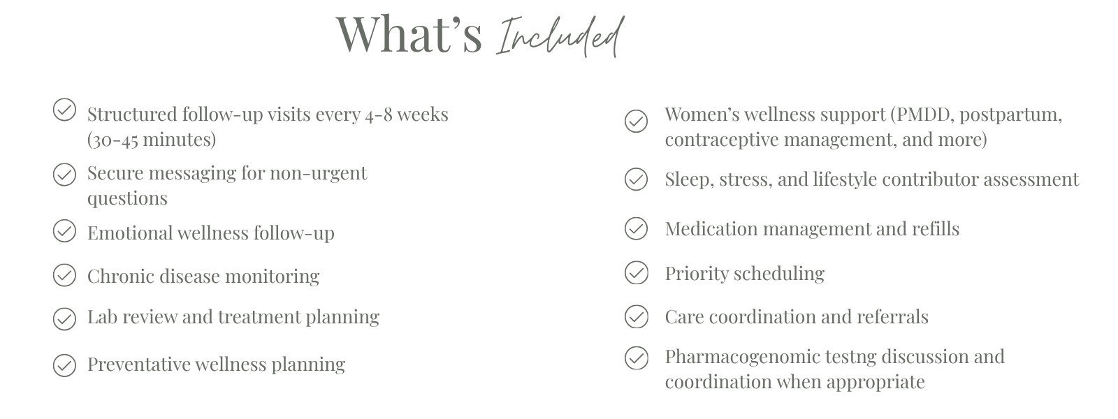 A black background image with white text detailing what is included in a healthcare or wellness package, including follow-up visits, messaging, wellness support, and medication management.