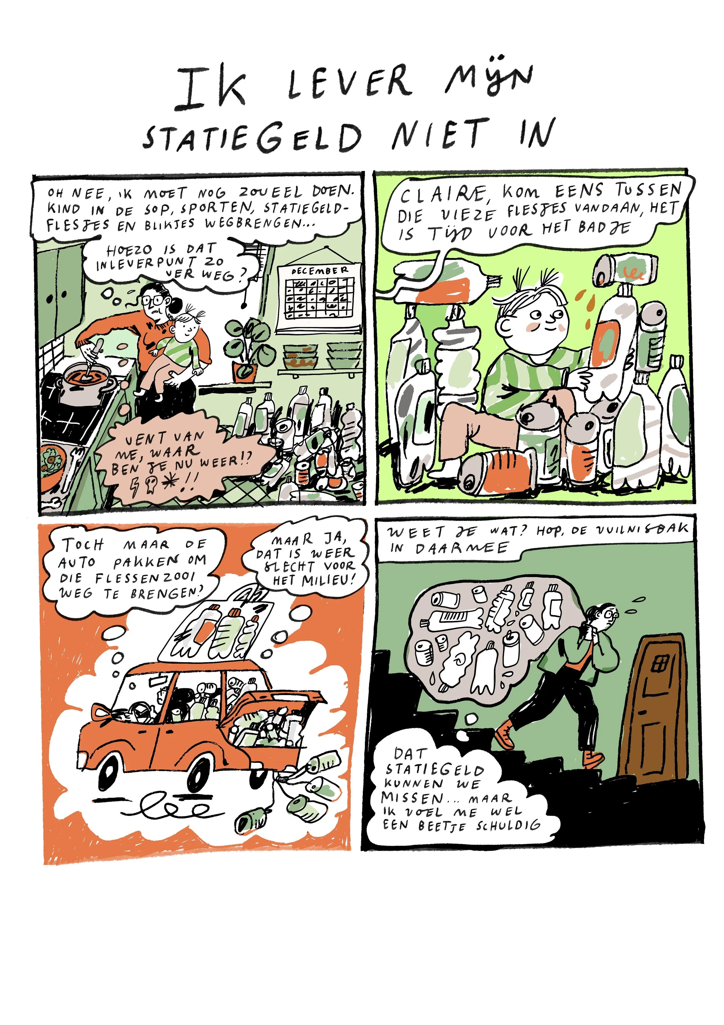 Comic strip about not using deposit money for bottles, showing conversations about recycling, a person collecting bottles, a car filled with bottles, and a person feeling guilty for missing deposit return.