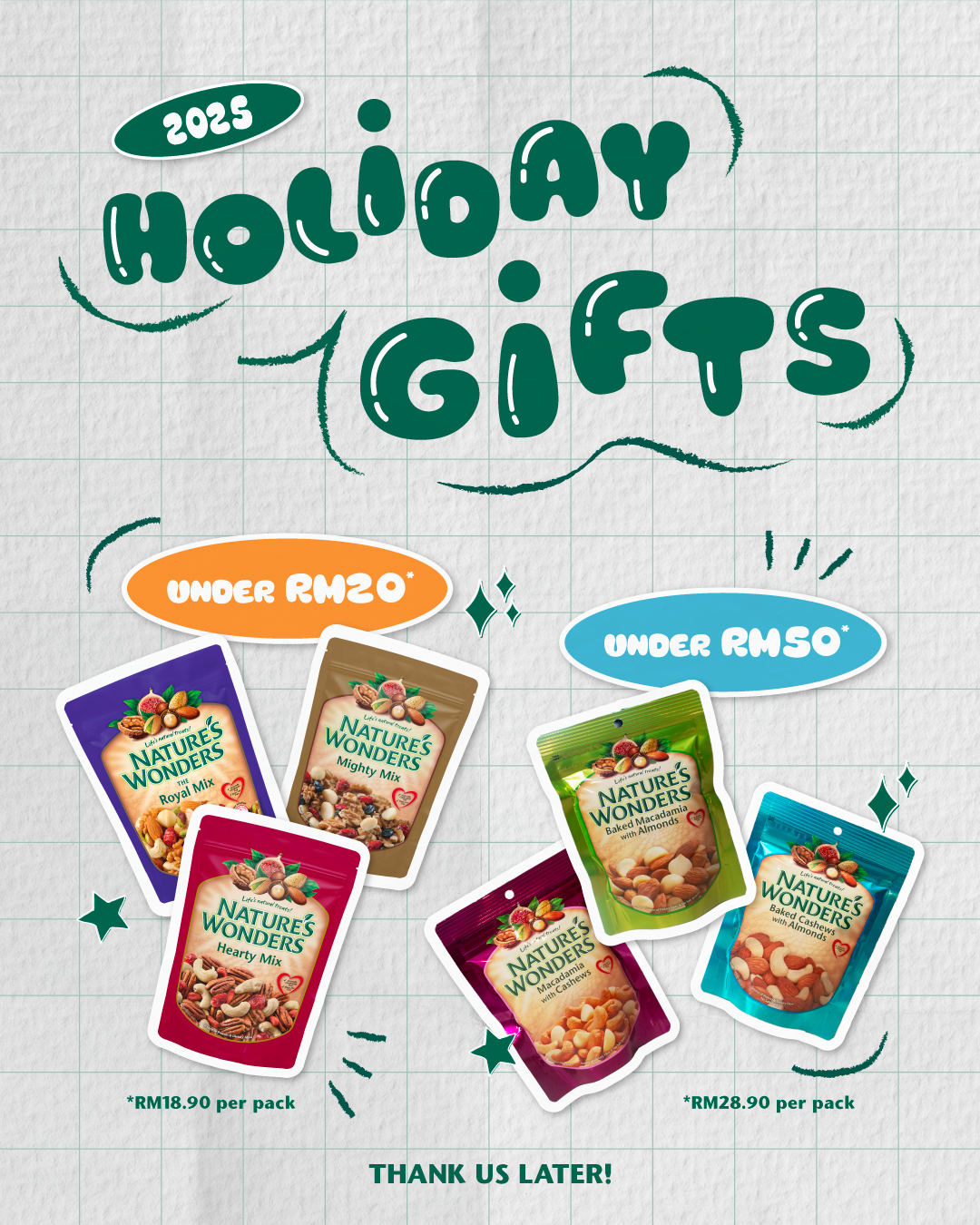 Promotional flyer for Nature's Wonders holiday gift packs, with various nut mixes displayed, indicating prices under RM20 and RM50, and a thank you message at the bottom.