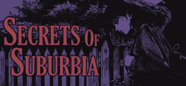 Coming Soon: Secrets Of Suburbia