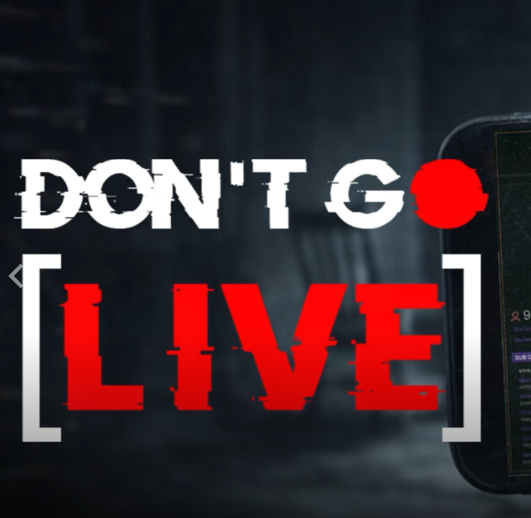 Coming Soon: Don’t Go Live