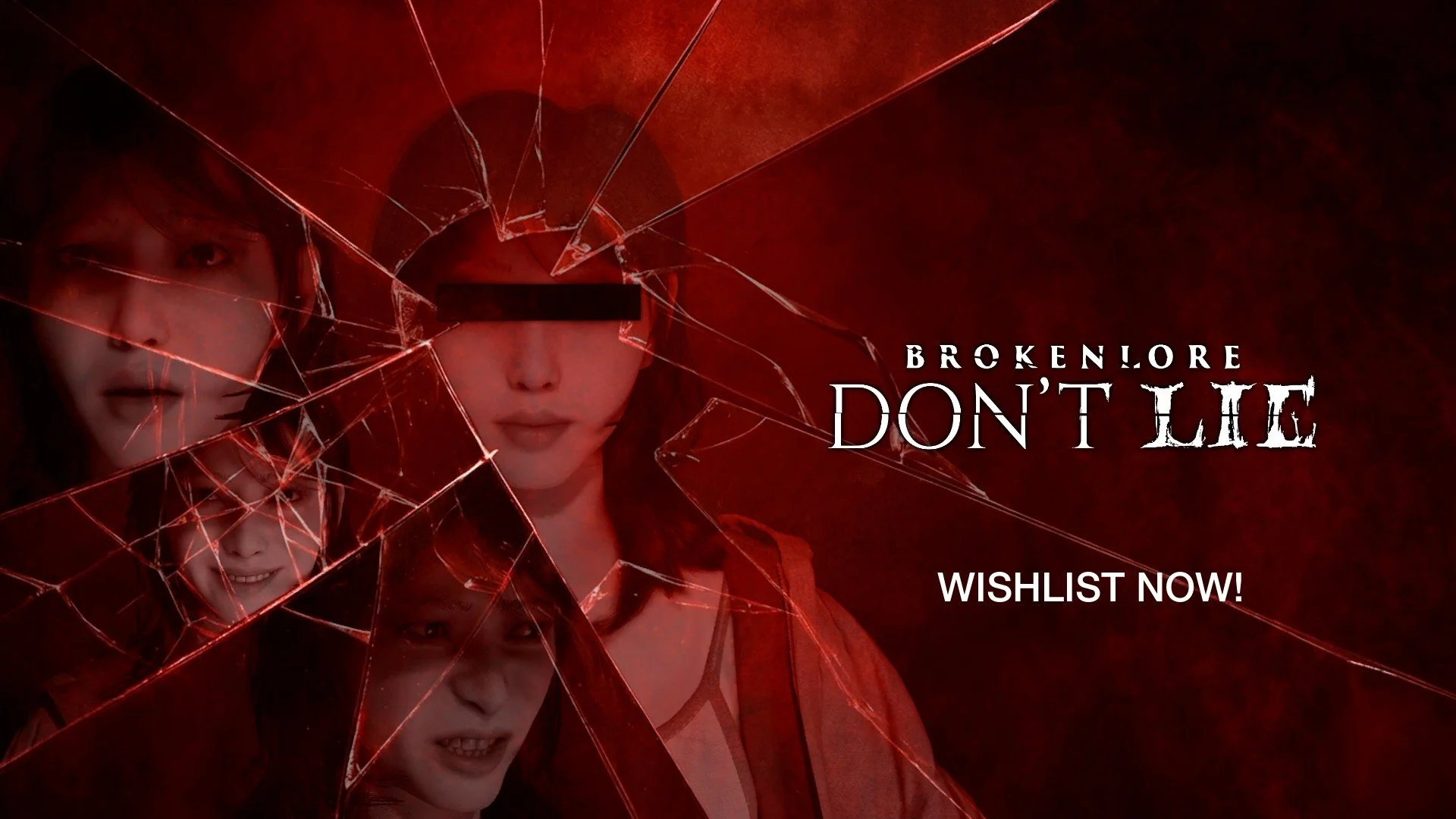 Coming Soon: BrokenLore: Don’t Lie