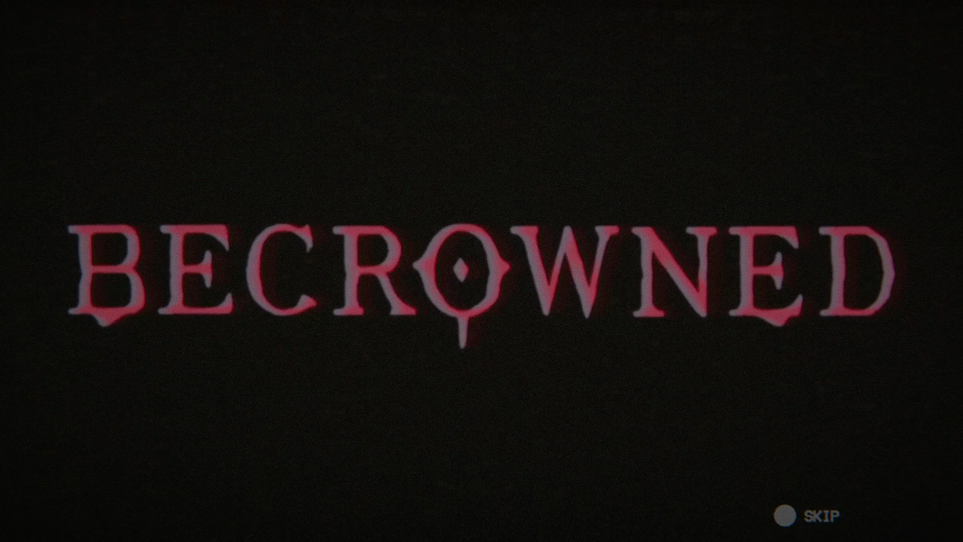 Coming Soon: Becrowned
