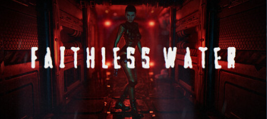 Coming Soon: Faithless Water