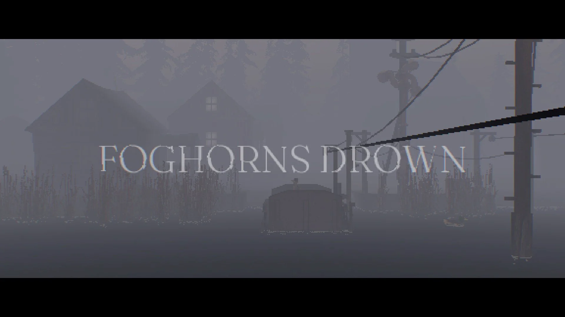 Coming Soon: Foghorns Drown