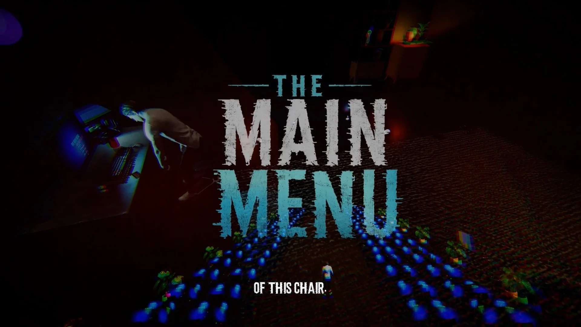 Coming Soon: The Main Menu