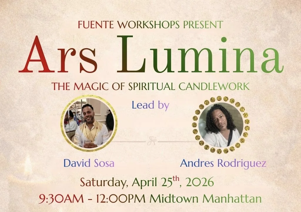 FUENTE April Workshops: Ars Lumina - The Magic of Spiritual Candlework