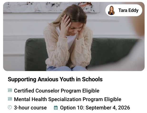 Supporting Anxious Youth in Schools