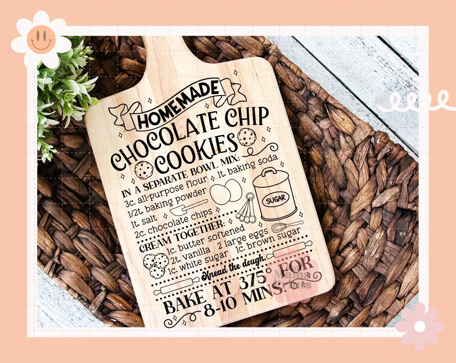 A wooden board with a recipe for homemade chocolate chip cookies, including ingredients and instructions, placed on a woven placemat with a small plant nearby.