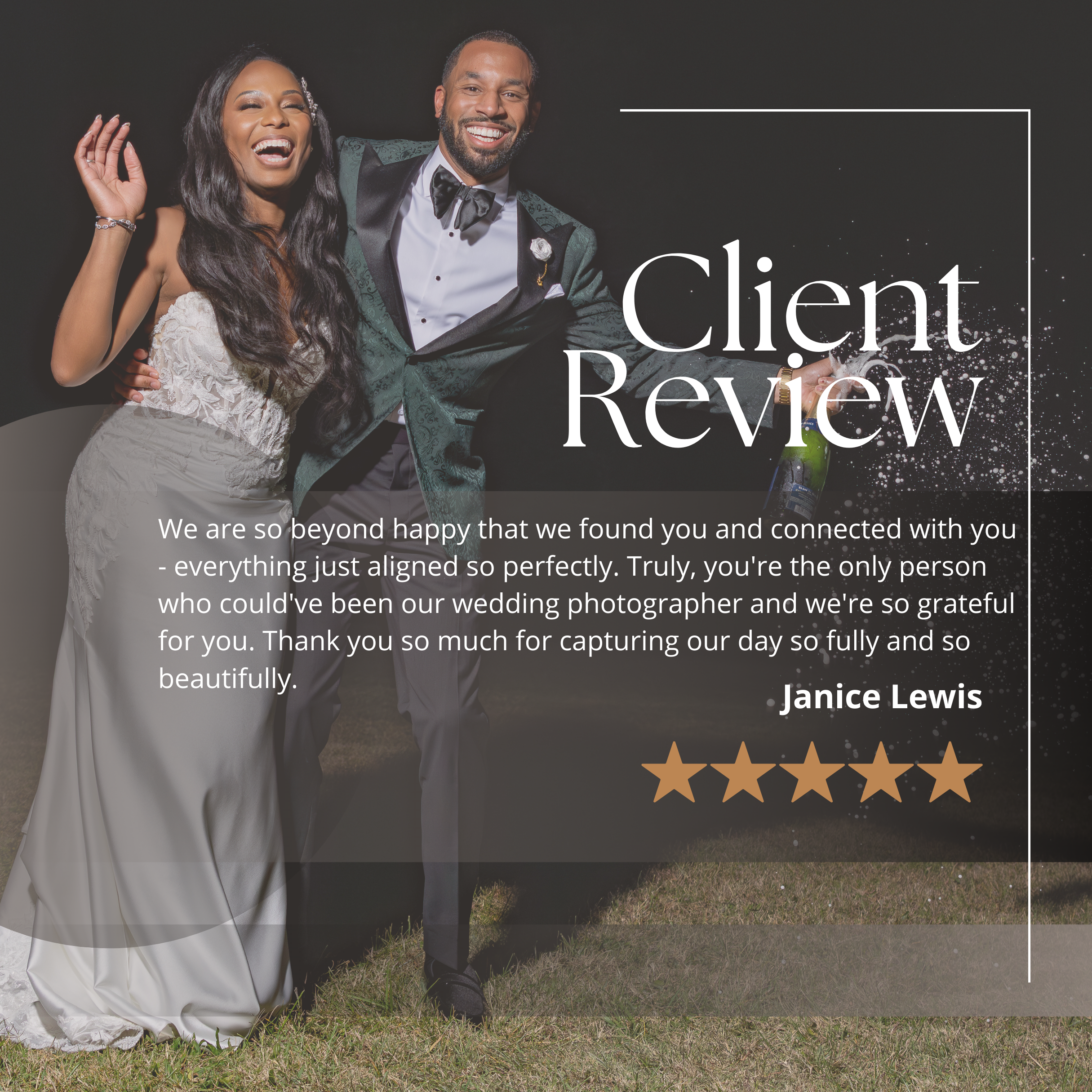 Wedding reception scene with a happy bride and groom celebrating, champagne bottle spraying, and a client review overlay with five stars and a heartfelt message.