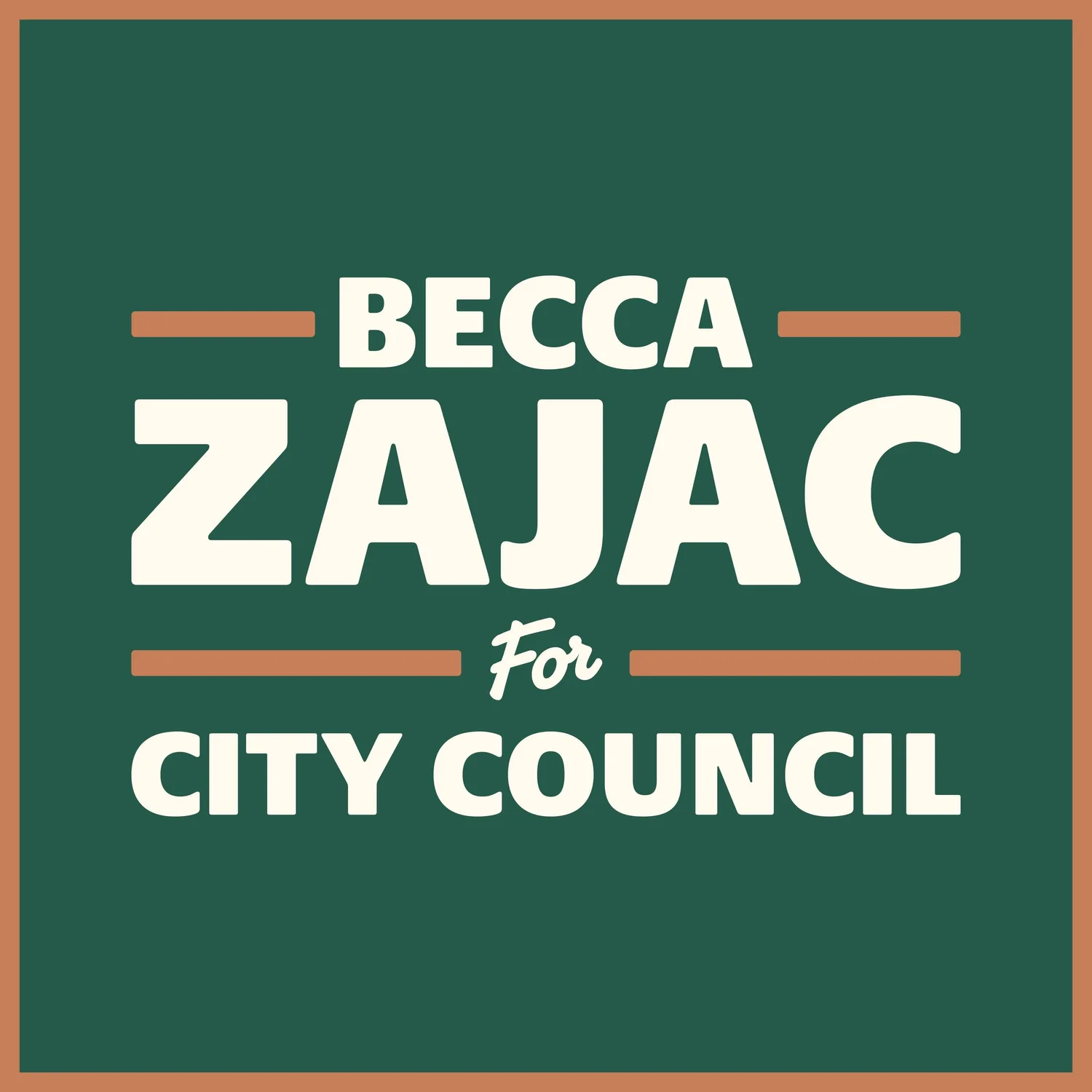 Becca Zajac for District 7