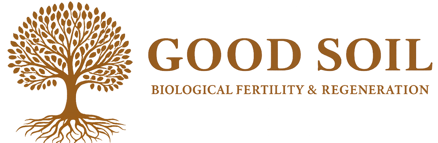 Good Soil Biological Fertility &amp; Regeneration